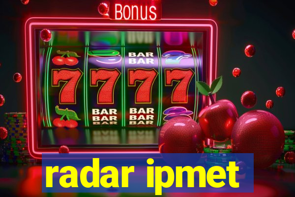 radar ipmet